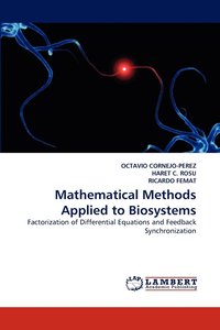 bokomslag Mathematical Methods Applied to Biosystems