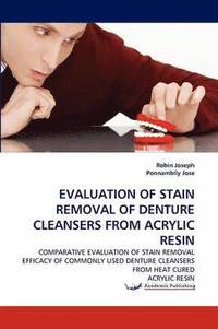 bokomslag Evaluation of Stain Removal of Denture Cleansers from Acrylic Resin