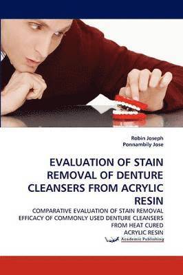 bokomslag Evaluation of Stain Removal of Denture Cleansers from Acrylic Resin