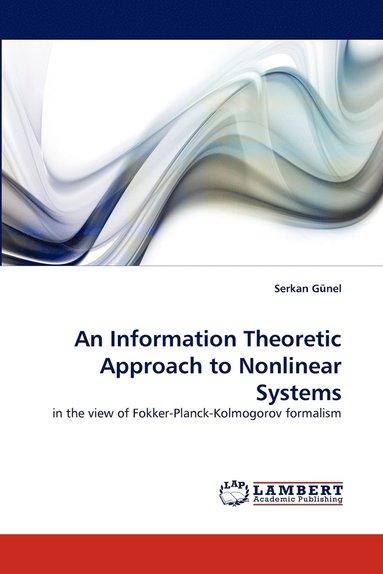 bokomslag An Information Theoretic Approach to Nonlinear Systems