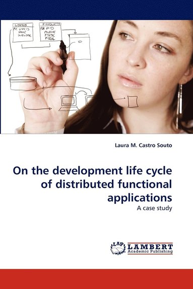 bokomslag On the development life cycle of distributed functional applications