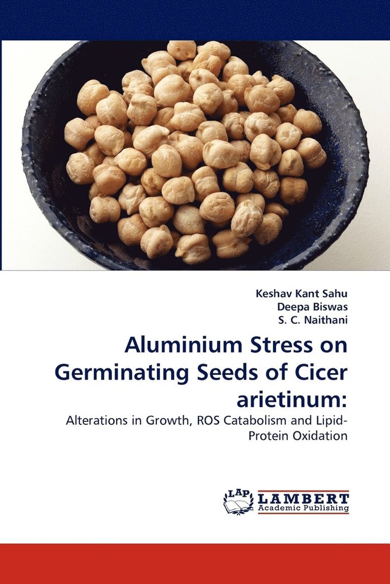Aluminium Stress on Germinating Seeds of Cicer arietinum 1