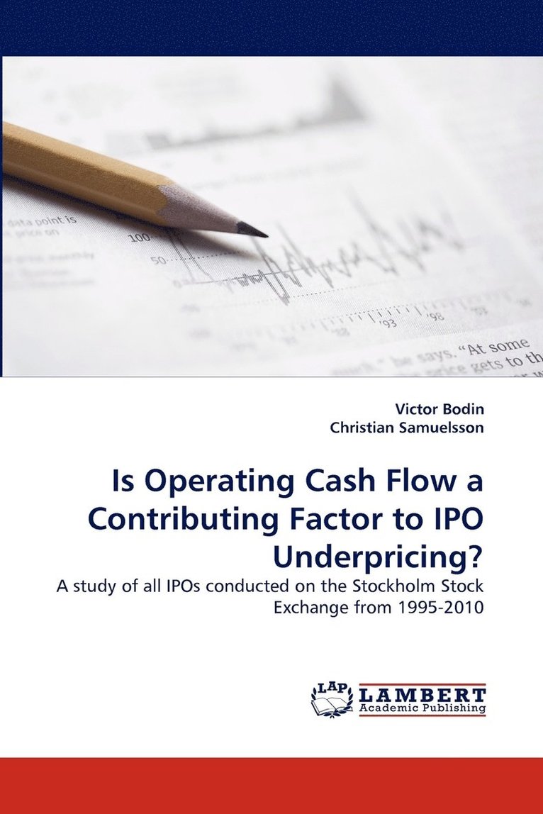 Is Operating Cash Flow a Contributing Factor to IPO Underpricing? 1