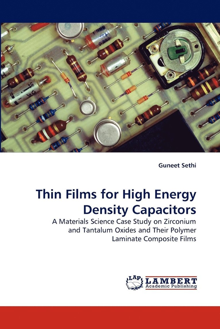 Thin Films for High Energy Density Capacitors 1