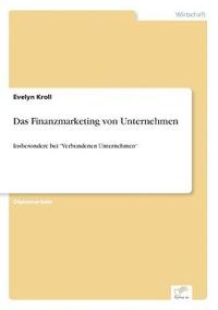 bokomslag Das Finanzmarketing von Unternehmen