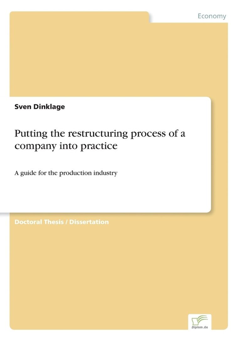 Putting the restructuring process of a company into practice 1