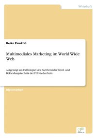 bokomslag Multimediales Marketing im World Wide Web