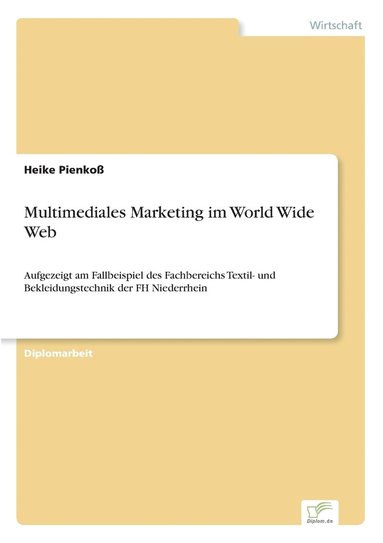 bokomslag Multimediales Marketing im World Wide Web