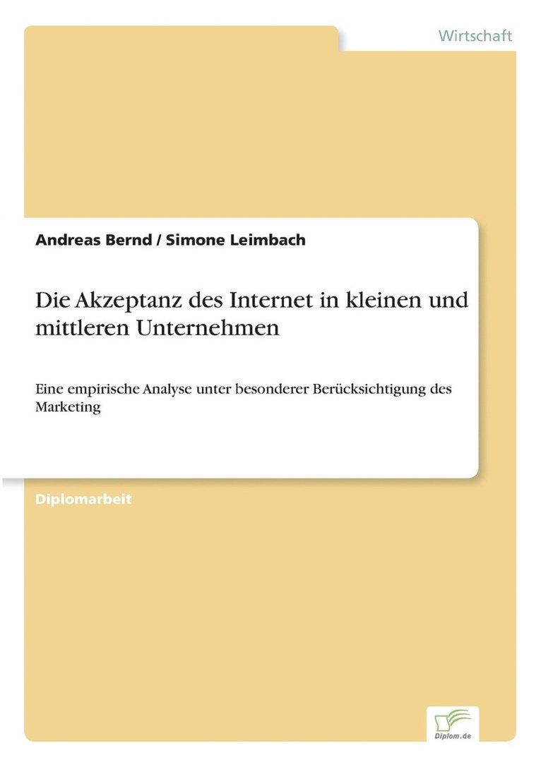 Andreas Bernd, Simone Leimbach - Akzeptanz des Internet in kleinen und mittleren Unternehmen, Häftad