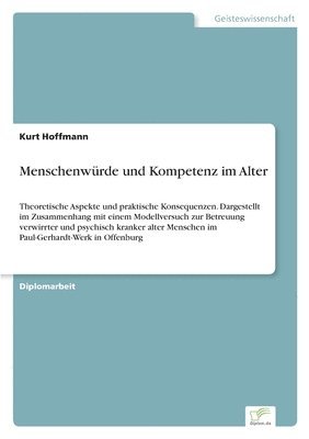 Kurt Hoffmann - Menschenwürde und Kompetenz im Alter, Häftad