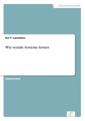 Wie soziale Systeme lernen 1