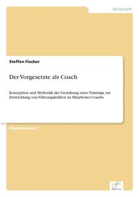 bokomslag Der Vorgesetzte als Coach