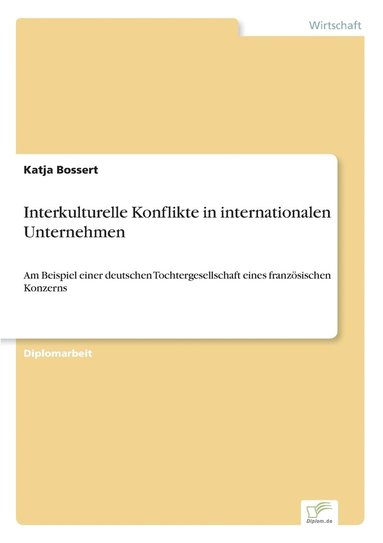 bokomslag Interkulturelle Konflikte in internationalen Unternehmen