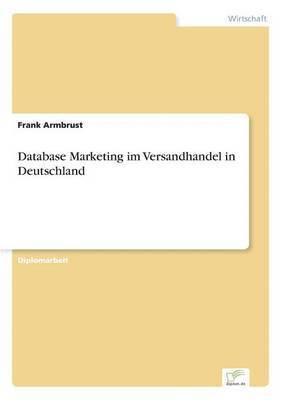 bokomslag Database Marketing im Versandhandel in Deutschland