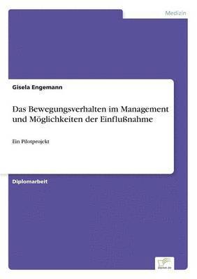 bokomslag Bewegungsverhalten im Management und Möglichkeiten der Einflußnahme
