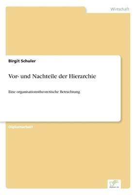 Vor- und Nachteile der Hierarchie 1