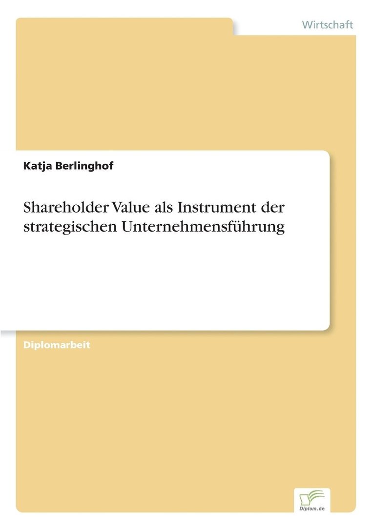 Katja Berlinghof - Shareholder Value als Instrument der strategischen Unternehmensführung, Häftad