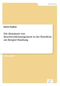 bokomslag Akzeptanz von Beschwerdemanagement in der Hotellerie am Beispiel Hamburg