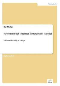 bokomslag Potentiale des Internet-Einsatzes im Handel