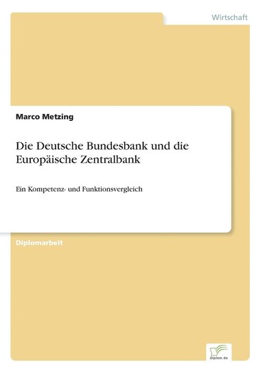 bokomslag Deutsche Bundesbank und die Europäische Zentralbank
