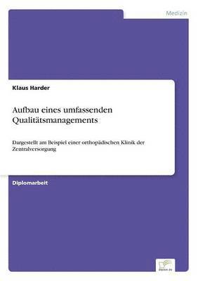 Aufbau eines umfassenden Qualittsmanagements 1