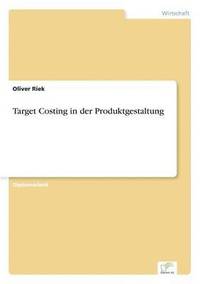 bokomslag Target Costing in der Produktgestaltung