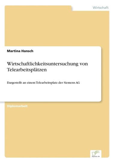 bokomslag Wirtschaftlichkeitsuntersuchung von Telearbeitsplätzen