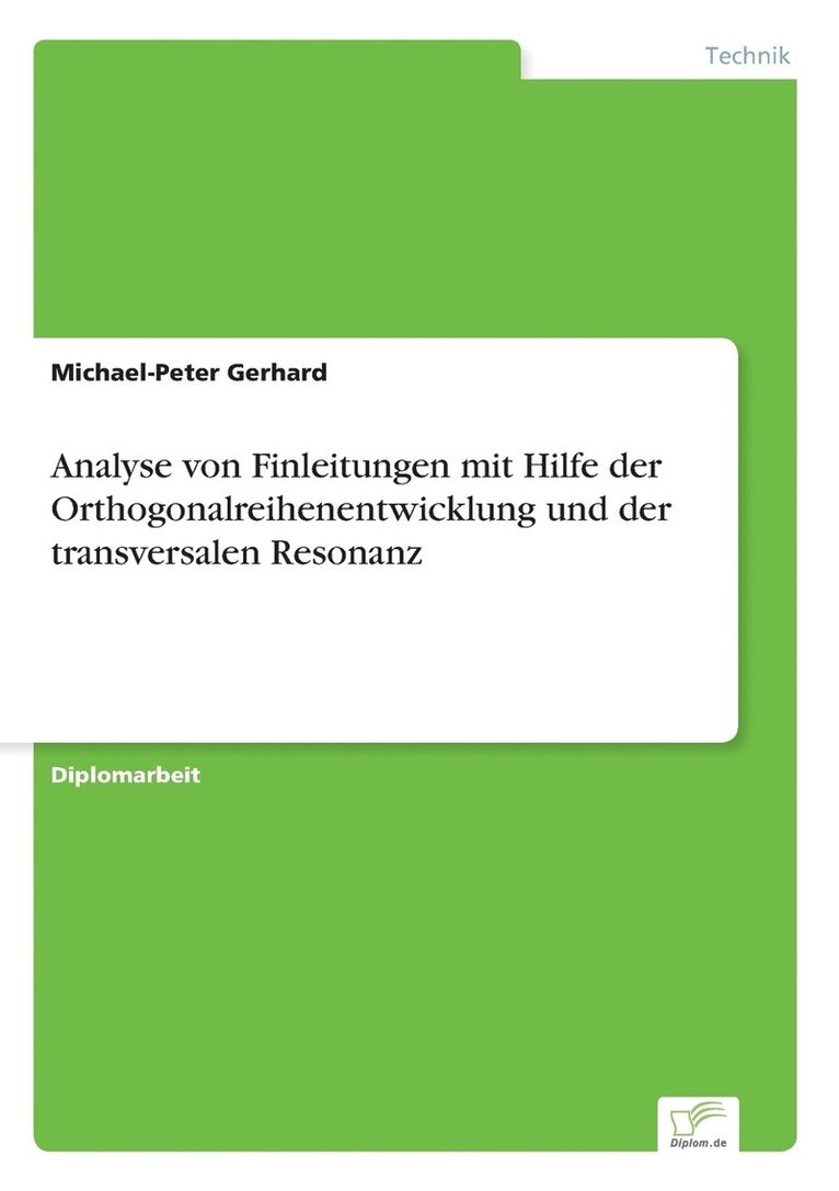Michael-Peter Gerhard - Analyse von Finleitungen mit Hilfe der Orthogonalreihenentwicklung und der transversalen Resonanz, Häftad