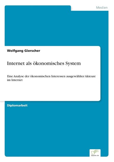 bokomslag Internet als ökonomisches System