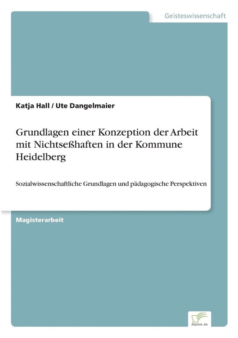 Grundlagen einer Konzeption der Arbeit mit Nichtsehaften in der Kommune Heidelberg 1