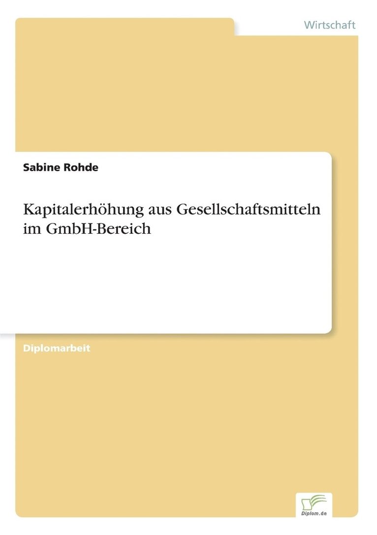 Sabine Rohde - Kapitalerhöhung aus Gesellschaftsmitteln im GmbH-Bereich, Häftad