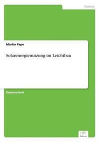 bokomslag Solarenergienutzung im Leichtbau