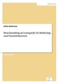 bokomslag Benchmarking als Lernquelle im Marketing- und Vertriebsbereich