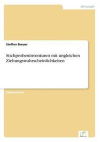 bokomslag Stichprobeninventuren mit ungleichen Ziehungswahrscheinlichkeiten