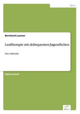 bokomslag Lauftherapie mit delinquenten Jugendlichen