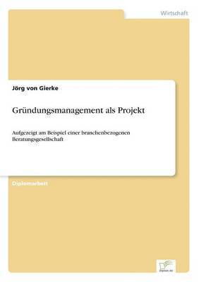 bokomslag Grndungsmanagement als Projekt