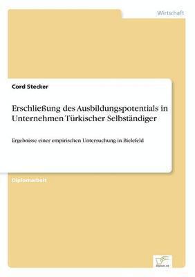 bokomslag Erschlieung des Ausbildungspotentials in Unternehmen Trkischer Selbstndiger