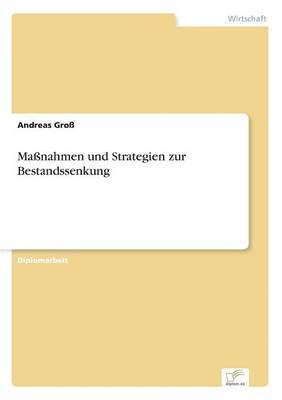 Andreas Groß - Maßnahmen und Strategien zur Bestandssenkung, Häftad