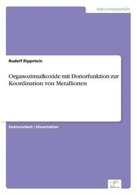 Organozinnalkoxide mit Donorfunktion zur Koordination von Metallionen 1