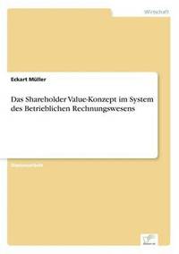 bokomslag Das Shareholder Value-Konzept im System des Betrieblichen Rechnungswesens