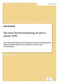 bokomslag Die neue Insolvenzordnung ab dem 1. Januar 1999