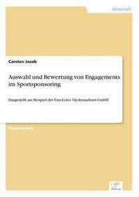 bokomslag Auswahl und Bewertung von Engagements im Sportsponsoring