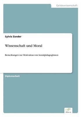 bokomslag Wissenschaft und Moral