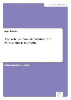 Anaerobe Ammoniakoxidation von Nitrosomonas eutropha 1