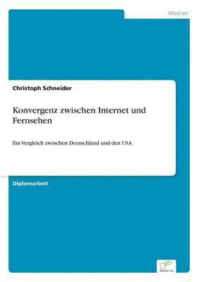 bokomslag Konvergenz zwischen Internet und Fernsehen