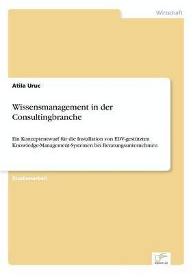 bokomslag Wissensmanagement in der Consultingbranche