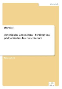 bokomslag Europische Zentralbank - Struktur und geldpolitisches Instrumentarium