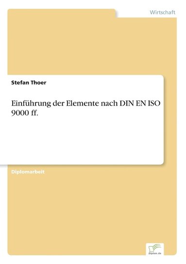 bokomslag Einfhrung der Elemente nach DIN EN ISO 9000 ff.