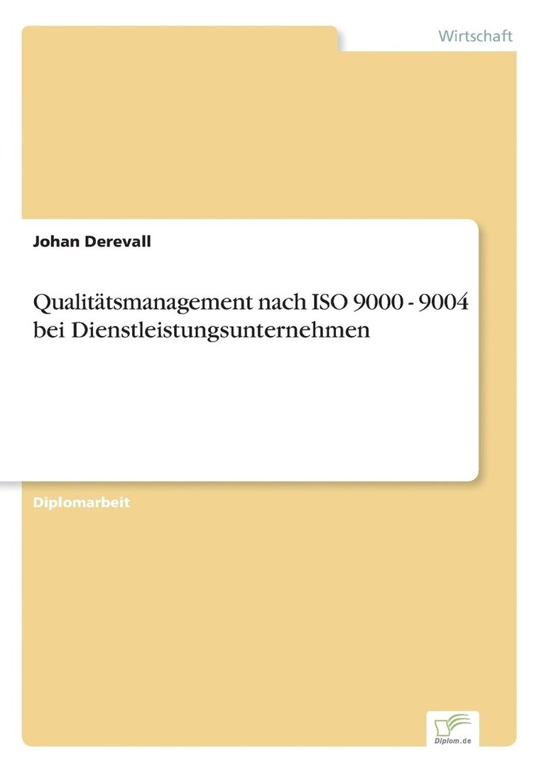 Qualittsmanagement nach ISO 9000 - 9004 bei Dienstleistungsunternehmen 1