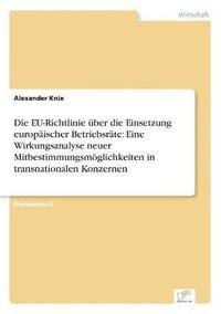 bokomslag Die EU-Richtlinie ber die Einsetzung europischer Betriebsrte